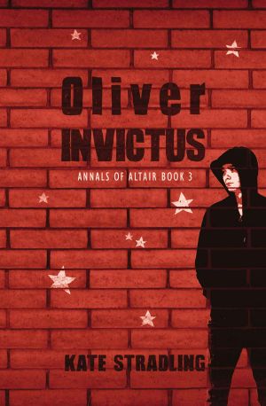 [Annals of Altair 03] • Oliver Invictus